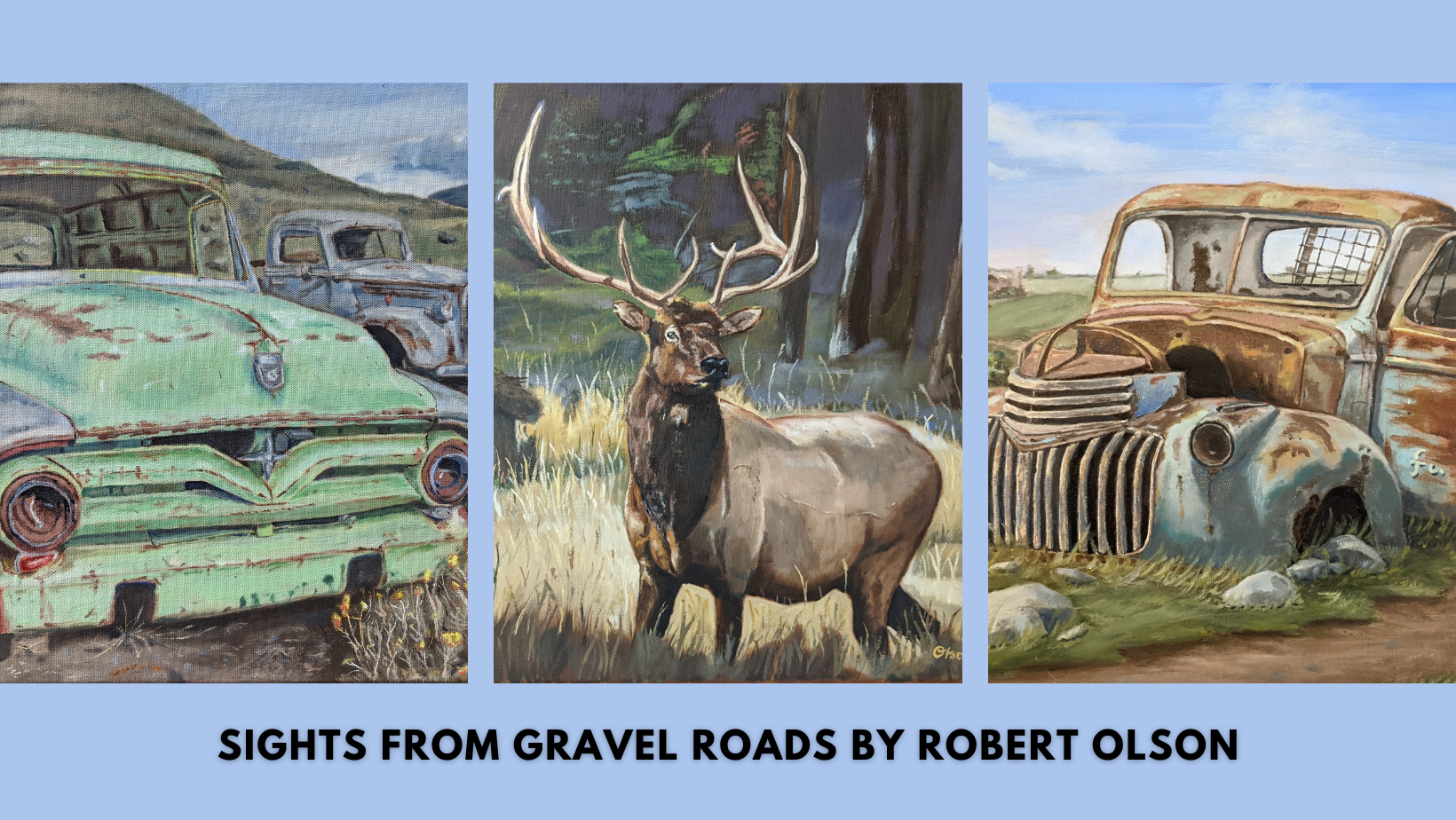 Sights From Gravel Roads by Robert Olson Takes Pine Center for the Arts 